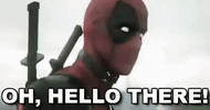deadpool-hello-there[1].gif